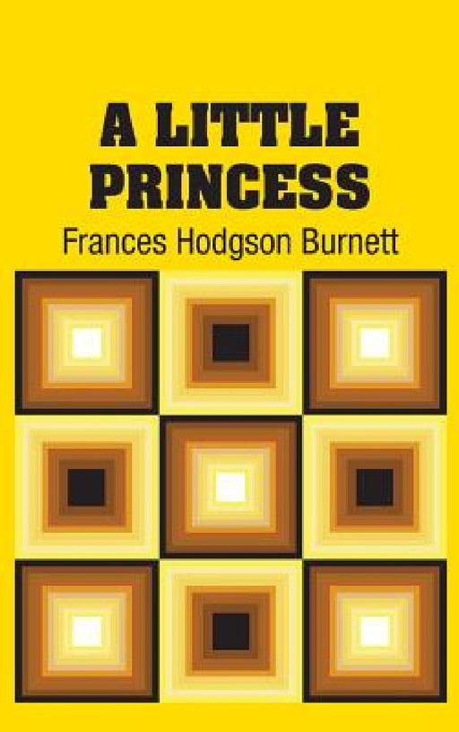 A Little Princess by Frances Hodgson Burnett