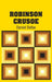 Robinson Crusoe by Daniel Defoe