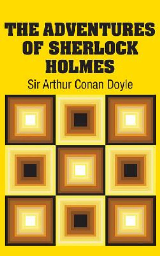 The Adventures of Sherlock Holmes by Arthur Conan Doyle