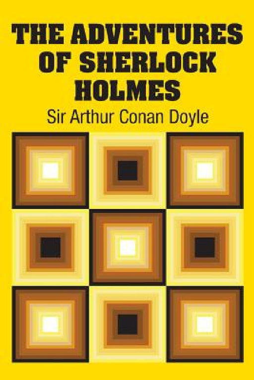 The Adventures of Sherlock Holmes by Arthur Conan Doyle