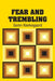 Fear and Trembling by Soren Kierkegaard
