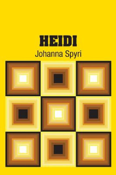 Heidi by Johanna Spyri