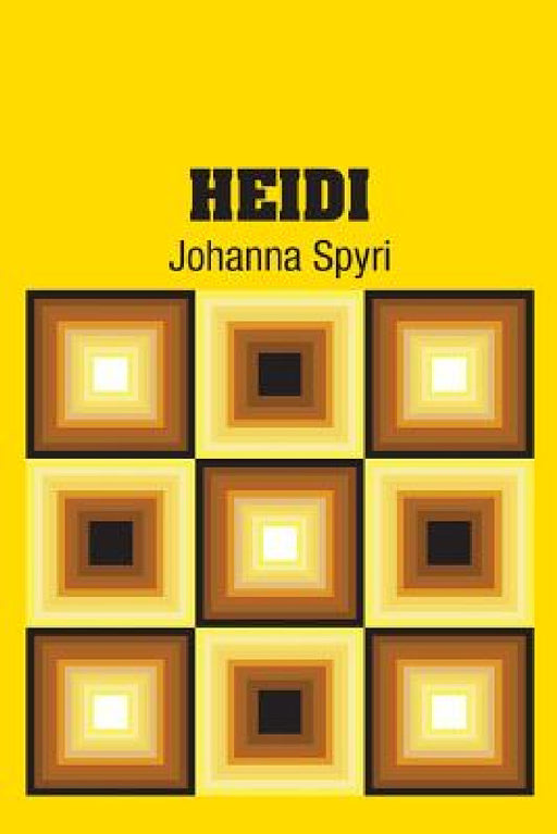 Heidi by Johanna Spyri