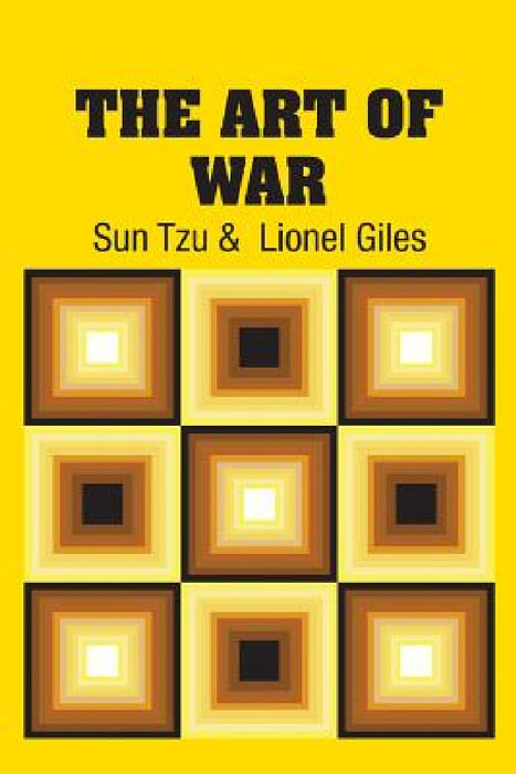 The Art of War by Sun Tzu, Lionel Giles