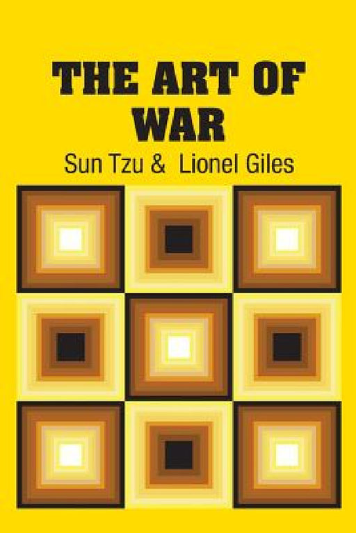 The Art of War by Sun Tzu, Lionel Giles