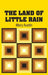 The Land of Little Rain by Mary Austin