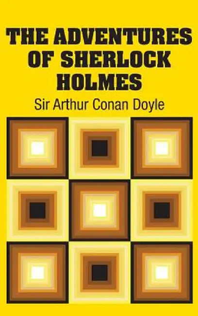 The Adventures of Sherlock Holmes by Sir Arthur Conan Doyle