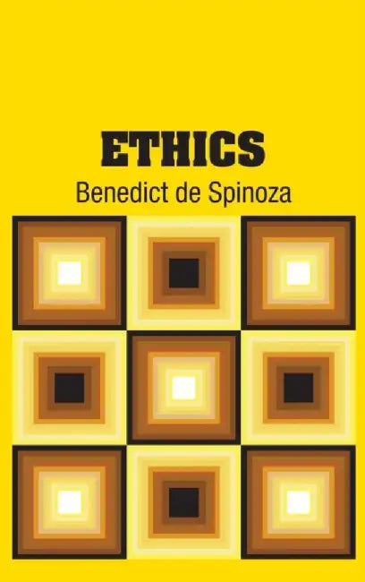 Ethics by Benedict de Spinoza