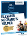 Elevator Mechanic's Helper by National Learning Corporation