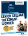 Senior Sewage Treatment Worker by National Learning Corporation