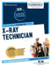 X-Ray Technician by National Learning Corporation