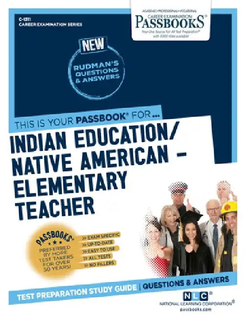 Indian Education - Elementary Teacher by National Learning Corporation