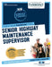 Senior Highway Maintenance Supervisor by National Learning Corporation