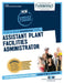 Assistant Plant Facilities Administrator by National Learning Corporation