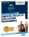 Computer Specialist (Applications Programming) by National Learning Corporation
