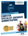 Computer Specialist (Data Base Administration) by National Learning Corporation
