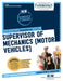 Supervisor of Mechanics (Motor Vehicles) by National Learning Corporation