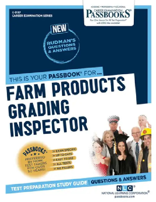 Farm Products Grading Inspector (C-3137): Passbooks Study Guide Volume 3137 by National Learning Corporation