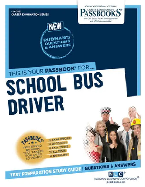 School Bus Driver (C-4056): Passbooks Study Guide Volume 4056 by National Learning Corporation
