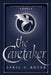 The Caretaker by April C. Royer