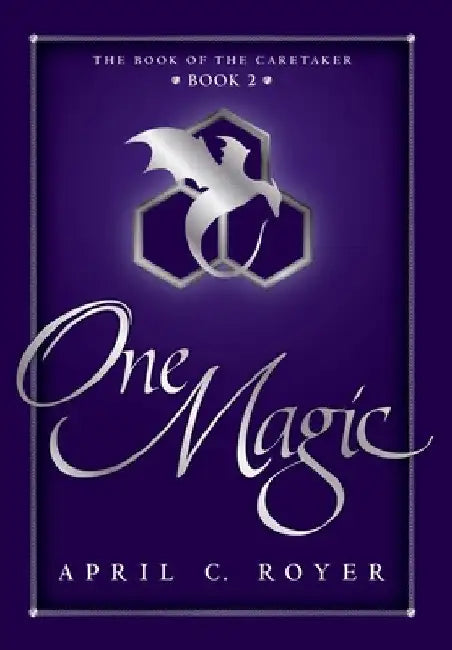 One Magic by April C. Royer