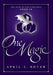 One Magic by April C. Royer