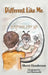 Different Like Me by Sherri Henderson