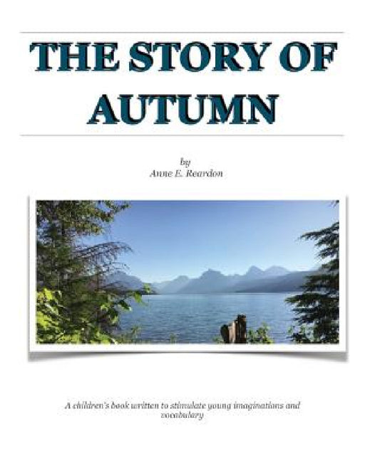 The Story of Autumn by Anne Edith Reardon