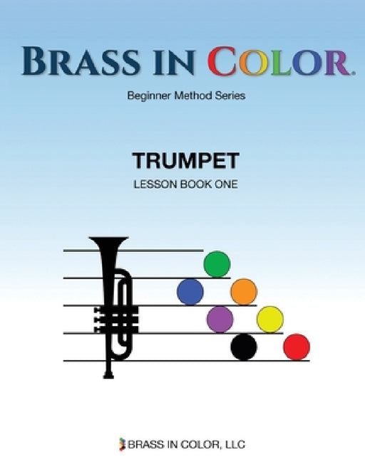 Brass in Color: Trumpet Book 1 by Sean Burdette