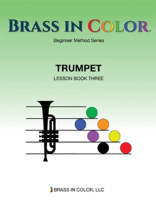 Brass in Color: Trumpet Book 3 by Sean Burdette