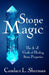 Stone Magic by Candace L. Sherman
