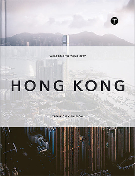 Trope Hong Kong by Sam Landers, Scott Yanzy