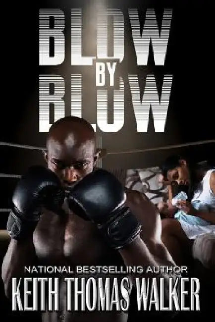 Blow by Blow by Keith Thomas Walker