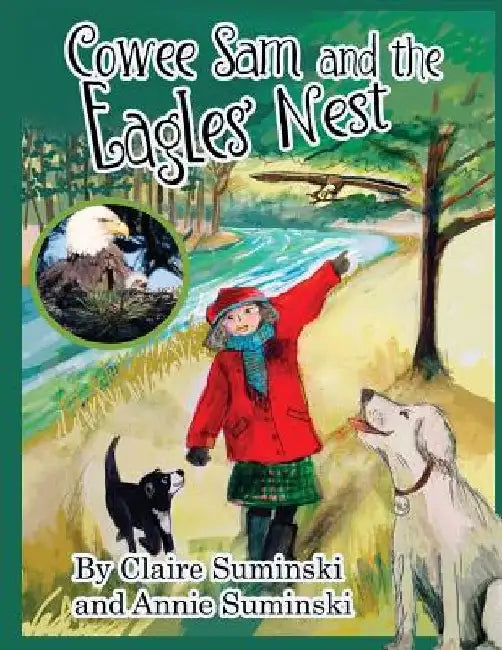 Cowee Sam and The Eagles' Nest by Claire Suminski