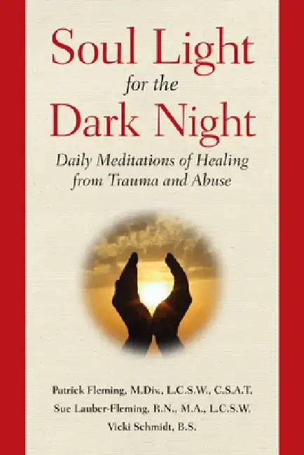 Soul Light for the Dark Night by Patrick Fleming