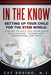 In The Know Second Edition: Setting Up Your Child For The STEM World by Cat Bobino