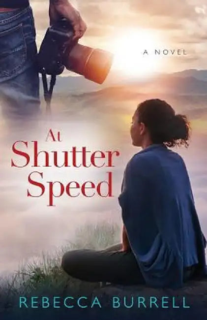 At Shutter Speed by Rebecca Burrell