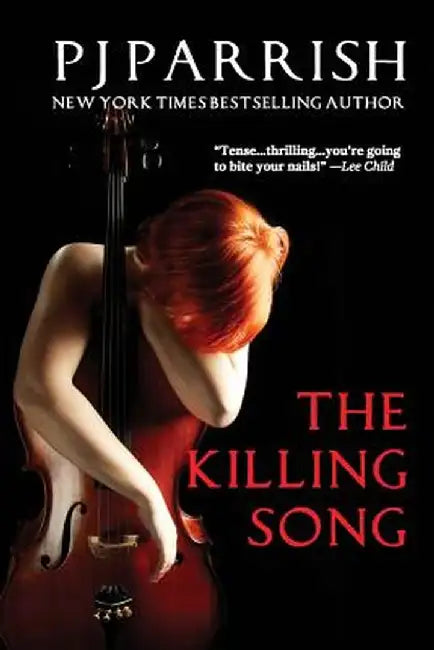 The Killing Song by Pj Parrish