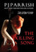 The Killing Song by Pj Parrish