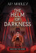 The Helm of Darkness by A. P. Mobley