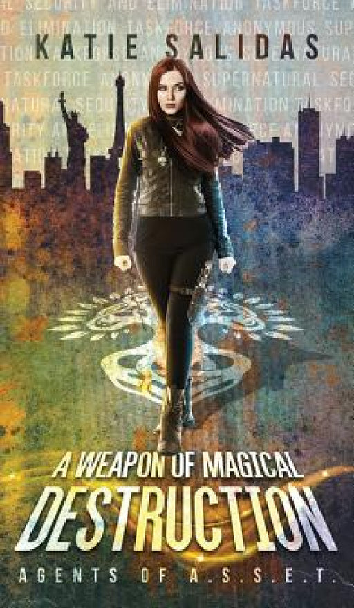 A Weapon of Magical Destruction by Katie Salidas