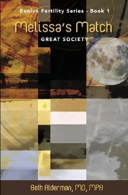 Melissa's Match: Great Society by Mph Beth Alderman 