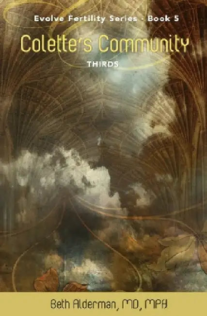Colette's Community: Thirds by Mph Beth Alderman 