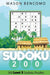 Sudoku 200: Even More Magical Medium Sudoku by Mason Bencomo