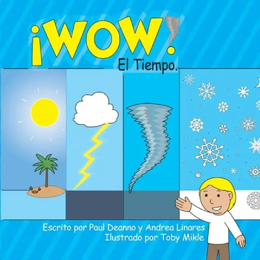 ¡WOW! El Tiempo by Paul Deanno