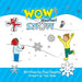 WOW! Weather! Snow by Paul Deanno