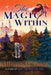 The Magic Within by Allison M. Boot