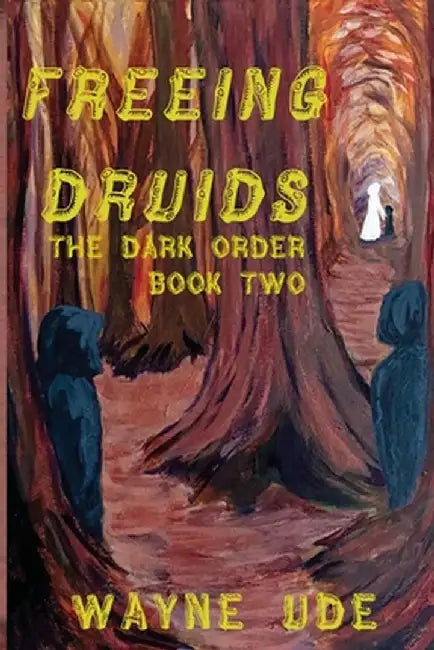 Freeing Druids by Marian Blue