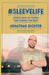#sleevelife: Losing Half of Myself and Finding the Rest by Jonathan P. Dichter