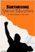 Surthriving Special Education: The Special Educator's Best Friend by Med, Lisle